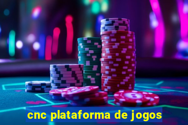 cnc plataforma de jogos